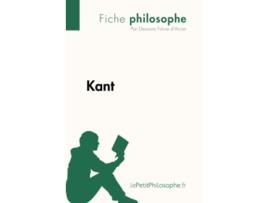 Livro Kant Fiche philosophe Comprendre La Philosophie Avec LepetitphilosopheFr French Edition de Éléonore Faivre Darcier (Francês)