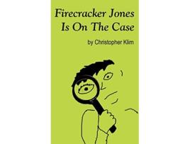 Livro Firecracker Jones Is On The Case de Christopher Klim (Inglês)