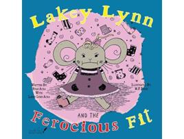 Livro Lakey Lynn and the Ferocious Fit de Ryan a Acra (Inglês)