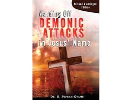 Livro Warding Off Demonic Attacks in Jesus Name Revised Abridged Edition de Robert PeprahGyamfi (Inglês)