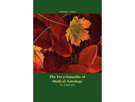Livro Encyclopaedia of Medical Astrology de MD Howard Leslie Cornell (Inglês)