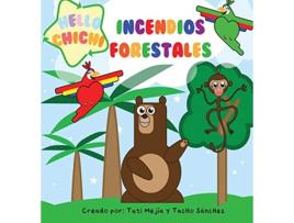 Livro Incendios Forestales Spanish Edition de Tuti Mejía Tacho Sanchez (Espanhol)