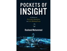 Livro Pockets of Insight A Collection of Provocative Quotations and LifeAffirming Essays de Mr Rasheed Mohammed (Inglês)