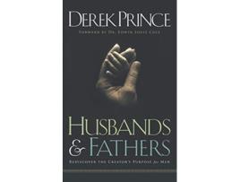 Livro Husbands and Fathers Rediscover the Creators purpose for men de Dr Derek Prince (Inglês)