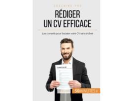 Livro Rédiger un CV efficace Les conseils pour booster votre CV sans tricher Coaching pro French Edition de Pierre Latour 50minutes (Francês)