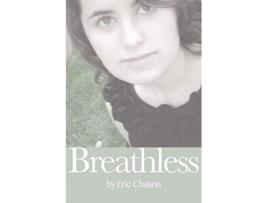 Livro Breathless de Eric Chason (Inglês)