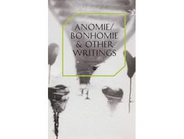 Livro AnomieBonhomie Other Writings de Howard Slater (Inglês)