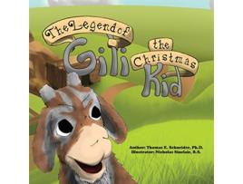 Livro The Legend of Gili the Christmas Kid de Thomas E Schneider (Inglês)