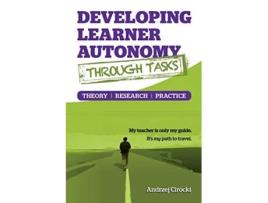 Livro Developing Learner Autonomy through Tasks Theory Research Practice de Andrzej Cirocki (Inglês)