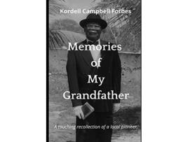 Livro Memories of My Grandfather de Kordell Campbell Forbes (Inglês)