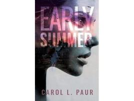 Livro Early Summer de Carol Paur (Inglês)