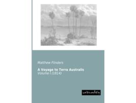 Livro A Voyage to Terra Australis Volume I 1814 de Matthew Flinders (Inglês)