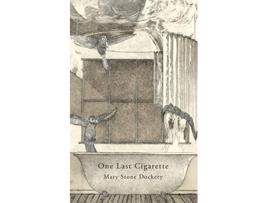 Livro One Last Cigarette de Mary Stone Dockery (Inglês)