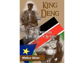 Livro King Deng the Original Lost Boy of Sudan de Makur Abiar GuyLuce Fenelon (Inglês)
