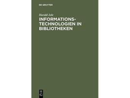 Livro Informationstechnologien in Bibliotheken German Edition de Harald Jele (Alemão - Capa Dura)