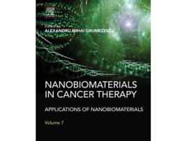 Livro Nanobiomaterials in Cancer Therapy de Alexandru Grumezescu (Inglês - Capa Dura)
