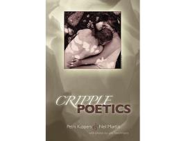Livro Cripple Poetics de Petra Kuppers Neil Marcus (Inglês)