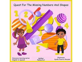 Livro Quest for The Missing Numbers and Shapes de Felice S C (Inglês)