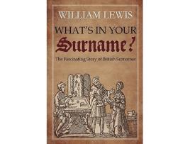Livro Whats in Your Surname de William Lewis (Inglês)