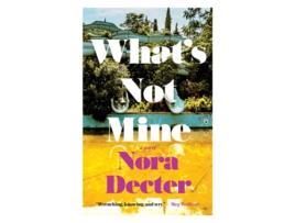 Livro Whats Not Mine de Nora Decter (Inglês)