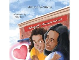 Livro Abigails Auntie Kristi de Allison Romero (Inglês)