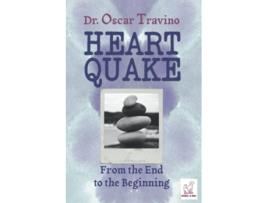 Livro HeartQuake From the End to the Beginning de Dr Oscar Travino (Inglês)