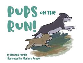 Livro Pups on the Run de Hannah Hurdle (Inglês)