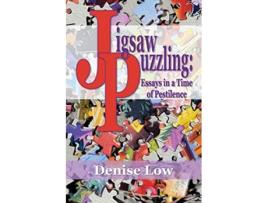 Livro Jigsaw Puzzling Essays in a Time of Pestilence de Denise Low (Inglês)