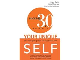 Livro Your Unique Self An Integral Path to Success 30 de Marc Gafni Kate Maloney (Inglês)
