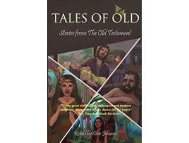 Livro Tales of Old Stories from The Old Testament de Clive Johnson (Inglês)