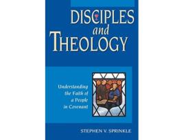 Livro Disciples and Theology de Stephen V Sprinkle (Inglês)