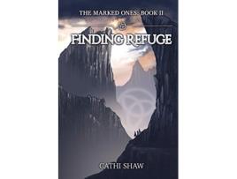 Livro Finding Refuge The Marked Ones de Cathi Shaw (Inglês)