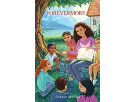 Livro Forevermore de Bobbye Mcnish (Inglês - Capa Dura)
