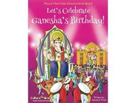 Livro Lets Celebrate Ganeshas Birthday Maya Neels India Adventure Series Book 11 de Ajanta Chakraborty Vivek Kumar (Inglês)