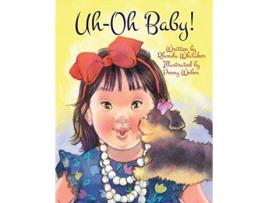 Livro UhOh Baby de Rhonda Whitaker (Inglês)