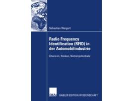 Livro Radio Frequency Identification RFID in der Automobilindustrie Chancen Risiken Nutzenpotentiale German Edition de Sebastian Weigert (Alemão)