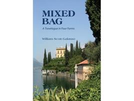 Livro Mixed Bag A Travelogue in Four Forms The Legacy Series de William Scott Galasso (Inglês)