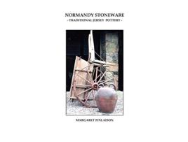 Livro Normandy Stoneware Traditional Jersey pottery de Margaret Finlaison (Inglês)