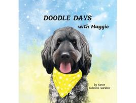 Livro Doodle Days With Maggie de Karen LobascioGardner (Inglês)