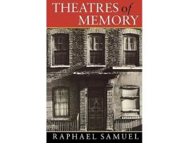 Livro Theatres of Memory de Raphael Samuel (Inglês)