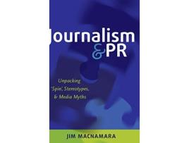 Livro Journalism and PR de Jim Macnamara (Inglês - Capa Dura)