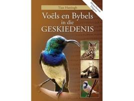 Livro VOËLS EN BYBELS IN DIE GESKIEDENIS Monochroom Uitgawe Afrikaans Edition de TIAN HATTINGH (Africâner)