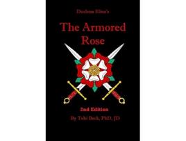 Livro The armored rose de Tobi Beck (Inglês)