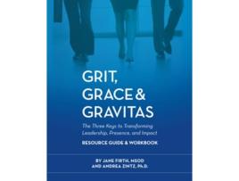 Livro Grit Grace Gravitas Resource Guide Workbook de Jane Firth e Andrea Zintz (Inglês)