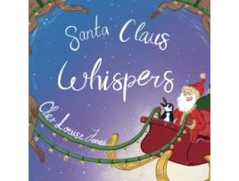 Livro Santa Claus Whispers de Cher Louise Jones (Inglês)