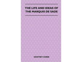 Livro The Life and Ideas of the Marquis de Sade de Geoffrey Gorer (Inglês)