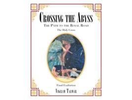 Livro Crossing the Abyss The Path to the Royal Road de Vikram Talwar (Inglês)