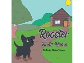 Livro Rooster Finds Home de Melissa Menzone (Inglês)