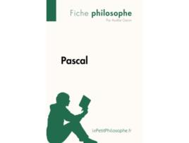 Livro Pascal Fiche philosophe Comprendre La Philosophie Avec LepetitphilosopheFr French Edition de Aurélie Garon (Francês)