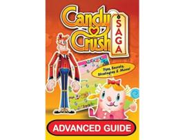 Livro Candy Crush Saga Advanced Guide de Tyler Davis Emily Jackson (Inglês)